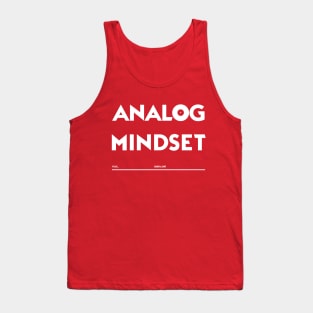 Analog Mindset text design Tank Top